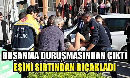 Boşanma duruşmasından çıktı, eşini sırtından bıçakladı