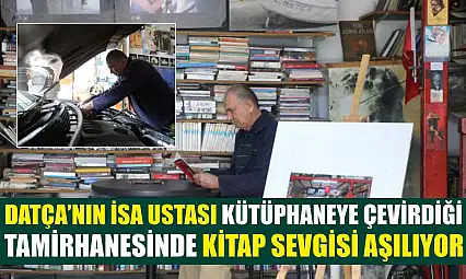 Datça'nın İsa ustası kütüphaneye çevirdiği tamirhanesinde kitap sevgisi aşılıyor