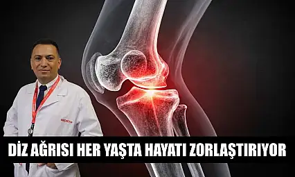 Diz ağrısı her yaşta hayatı zorlaştırıyor