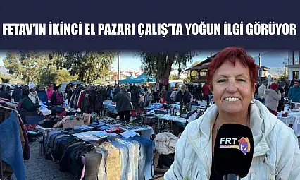 FETAV'ın İkinci El Pazarı Çalış'ta Yoğun İlgi Görüyor