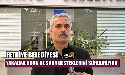 Fethiye Belediyesi yakacak odun ve soba desteklerini sürdürüyor
