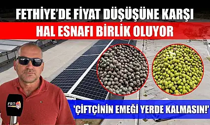 Fethiye'de fiyat düşüşüne karşı hal esnafı birlik oluyor: 'Çiftçinin emeği yerde kalmasın!'