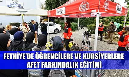 Fethiye'de öğrencilere ve kursiyerlere afet farkındalık eğitimi