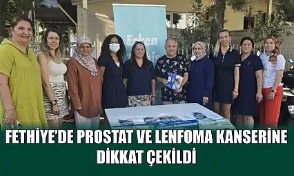 Fethiye'de Prostat ve Lenfoma Kanserine Dikkat Çekildi