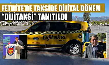 Fethiye'de takside dijital dönem: 'Dijitaksi' tanıtıldı