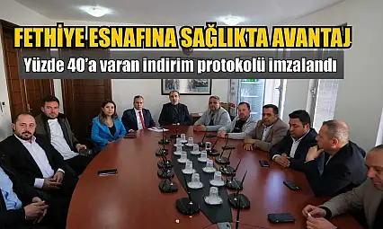 Fethiye esnafına sağlıkta avantaj: Yüzde 40'a varan indirim protokolü imzalandı