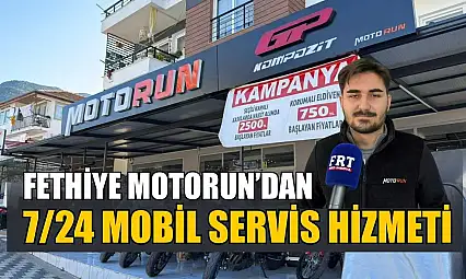 Fethiye Motorun'dan 7/24 Mobil Servis Hizmeti