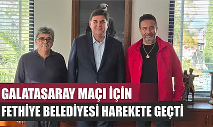 Galatasaray Maçı İçin Fethiye Belediyesi Harekete Geçti