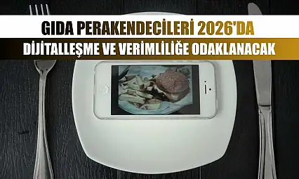 Gıda perakendecileri 2026'da dijitalleşme ve verimliliğe odaklanacak