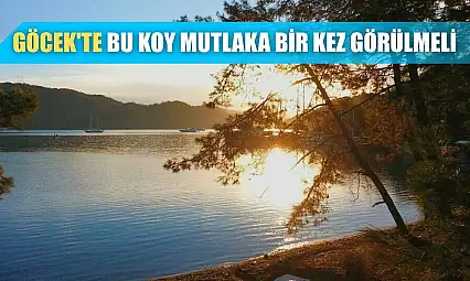 Göcek'te bu koy mutlaka bir kez görülmeli