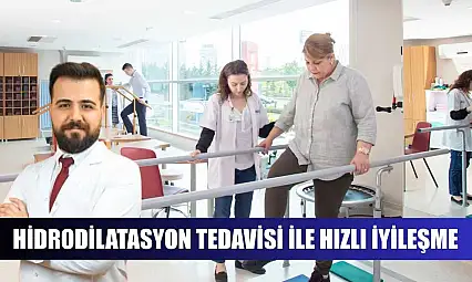 Hidrodilatasyon tedavisi ile hızlı iyileşme