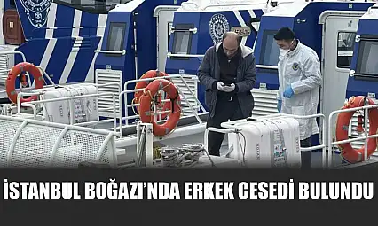 İstanbul Boğazı'nda Erkek Cesedi Bulundu