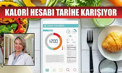 Kalori hesabı tarihe karışıyor