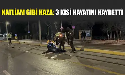 Katliam gibi kaza: 3 kişi hayatını kaybetti