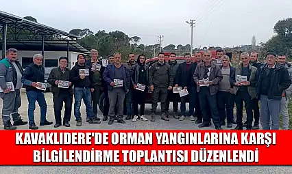 Kavaklıdere'de orman yangınlarına karşı bilgilendirme toplantısı düzenlendi