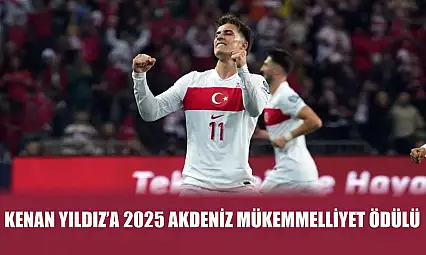 Kenan Yıldız'a 2025 Akdeniz Mükemmelliyet Ödülü