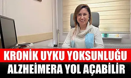 Kronik uyku yoksunluğu alzheimera yol açabilir