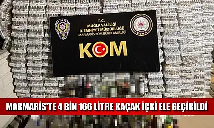 Marmaris'te 4 bin 166 litre kaçak içki ele geçirildi