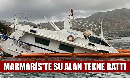 Marmaris'te su alan tekne battı