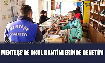 Menteşe'de okul kantinlerinde denetim