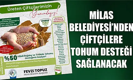 Milas Belediyesi'nden Çiftçilere Tohum Desteği Sağlanacak