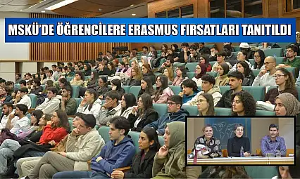 MSKÜ'de öğrencilere erasmus fırsatları tanıtıldı