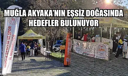 Muğla Akyaka'nın eşsiz doğasında hedefler bulunuyor