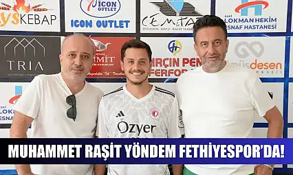 Muhammet Raşit Yöndem Fethiyespor'da!