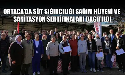 Ortaca'da Süt Sığırcılığı Sağım Hijyeni ve Sanitasyon Sertifikaları dağıtıldı