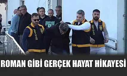 Roman gibi gerçek hayat hikayesi