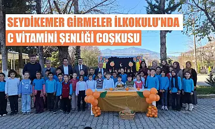Seydikemer Girmeler İlkokulu'nda C vitamini şenliği coşkusu