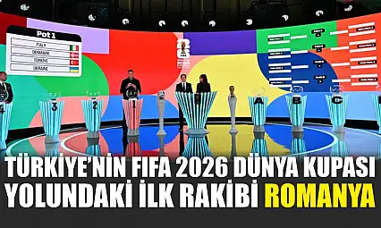 Türkiye'nin FIFA 2026 Dünya Kupası yolundaki ilk rakibi Romanya
