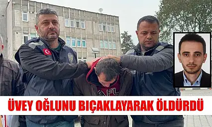 Üvey oğlunu bıçaklayarak öldürdü