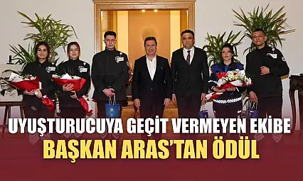 Uyuşturucuya Geçit Vermeyen Ekibe Başkan Aras'tan Ödül