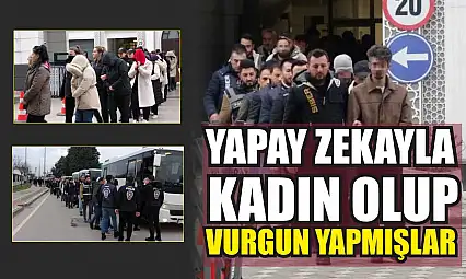 Yapay zekayla kadın olup vurgun yapmışlar