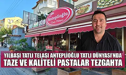 Yılbaşı tatlı telaşı Anteplioğlu Tatlı Dünyası'nda: Taze ve kaliteli pastalar tezgahta