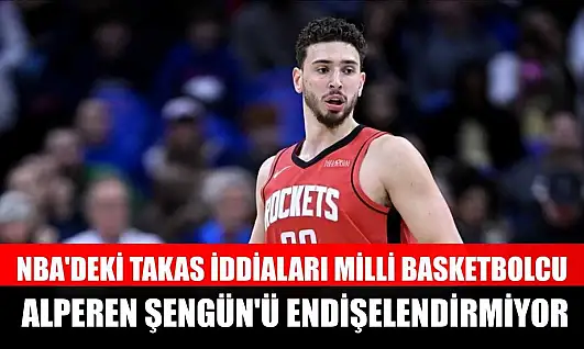 NBA'deki takas iddiaları milli basketbolcu Alperen Şengün'ü endişelendirmiyor