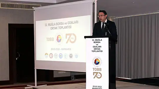 Muğla Odaları ve Borsa Başkanları istişare toplantısında buluştu