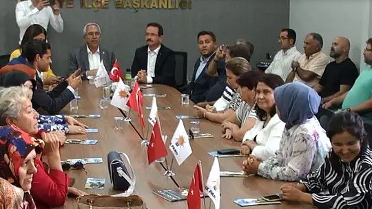 MİLLETVEKİLİ AYDIN, AK PARTİ İLÇE TEŞKİLATIYLA BİR ARAYA GELDİ