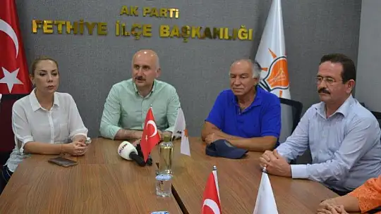 Ulaştırma Bakanı Karaismailoğlu, AK Parti Fethiye teşkilatını ziyaret etti