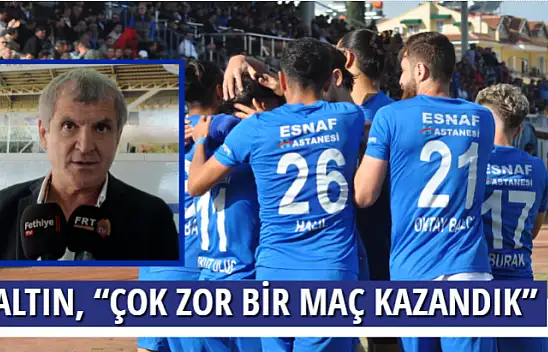 ALTIN, 'ÇOK ZOR BİR MAÇ KAZANDIK'