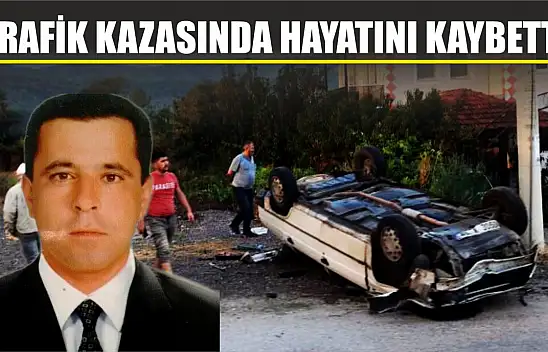 Feci trafik kazasında 1 kişi hayatını kaybetti