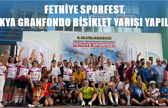 Fethiye Sporfest, Likya Granfondo Bisiklet Yarışı Yapıldı 