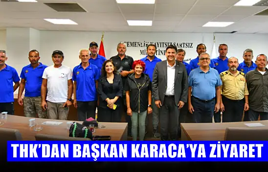 THK'dan Başkan Karaca'ya ziyaret