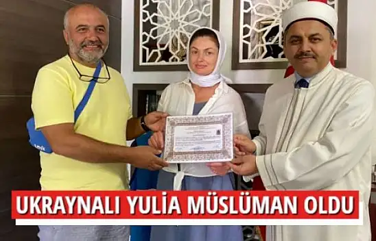 UKRAYNALI YULİA FETHİYE'DE MÜSLÜMAN OLDU