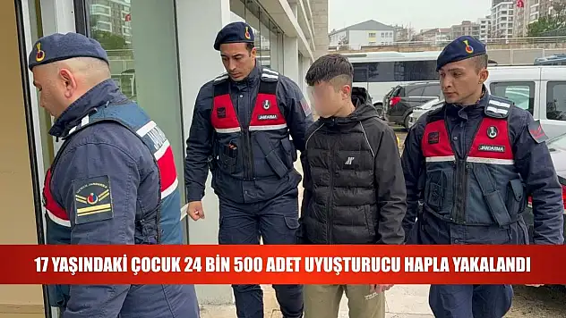 17 yaşındaki çocuk 24 bin 500 adet uyuşturucu hapla yakalandı