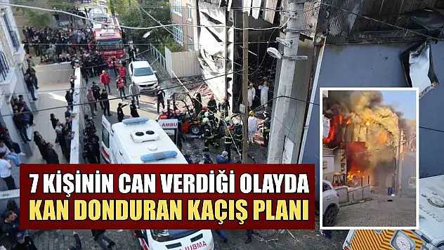 7 kişinin can verdiği olayda kan donduran kaçış planı