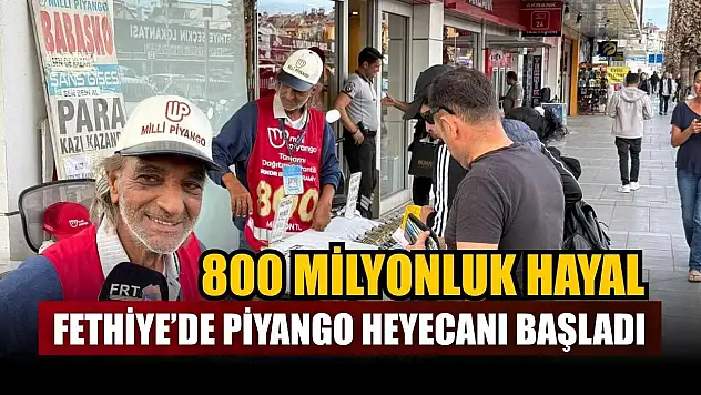 800 milyonluk hayal: Fethiye'de piyango heyecanı başladı