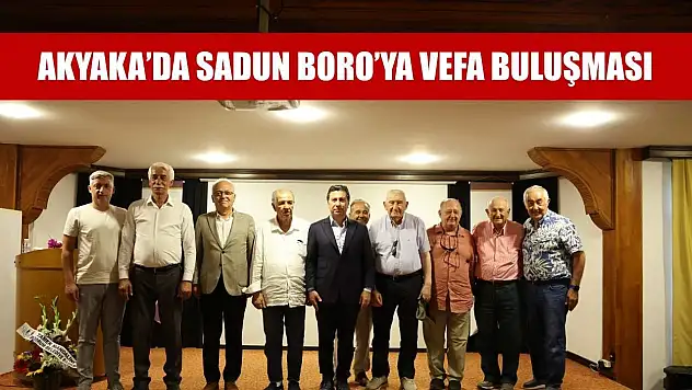 Akyaka'da Sadun Boro'ya Vefa Buluşması