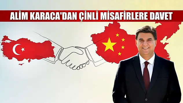 Alim Karaca'dan Çinli Misafirlere Davet